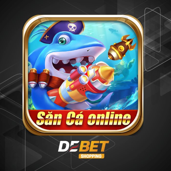 bắn cá debet